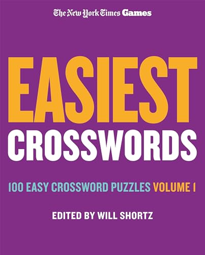 Easiest Crosswords, Volume 1: 100 Easy Crossword Puzzles (The New York Times Games)