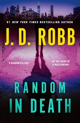 Random in Death (In Death, Bk. 58)