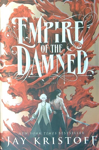 Empire of the Damned (Empire of the Vampire, Bk. 2)