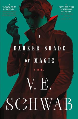 A Darker Shade of Magic (Shades of Magic, Bk. 1)
