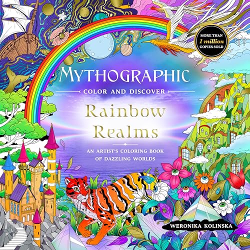 Rainbow Realms: An Artist’s Coloring Book of Dazzling Worlds (Mythographic Color and Discover)