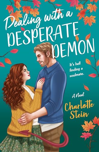 Dealing With a Desperate Demon (The Sanctuary for Supernatural Creatures, Bk. 2)