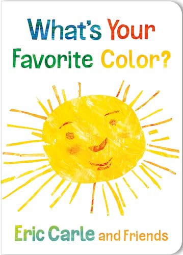 What's Your Favorite Color? (Eric Carle and Friends)