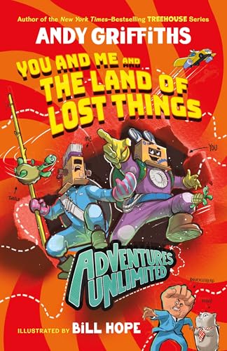 You and Me and the Land of Lost Things (Adventures Unlimited)