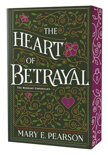 The Heart of Betrayal (The Remnant Chronicles, Bk. 2)