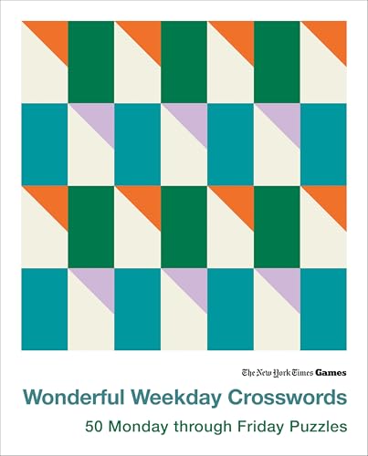 Wonderful Weekday Crosswords: 50 Monday Through Friday Puzzles (The New York Times Games)