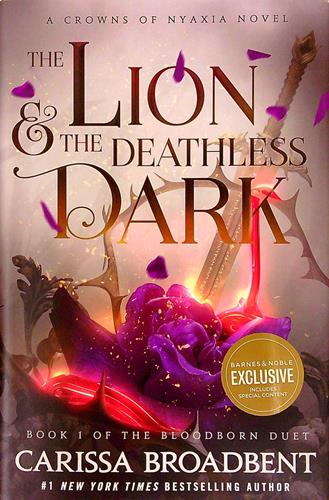 The Lion & the Deathless Dark (Bloodborn Duet, Bk 1) (Barnes & Noble Edition)