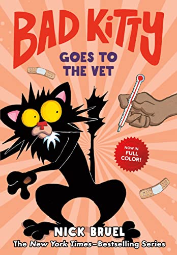 Bad Kitty Goes to the Vet (Bad Kitty, Full-Color Edition)