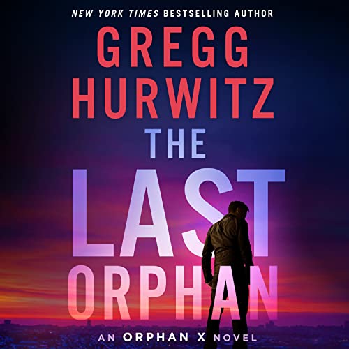 The Last Orphan (Orphan X, Bk. 8)