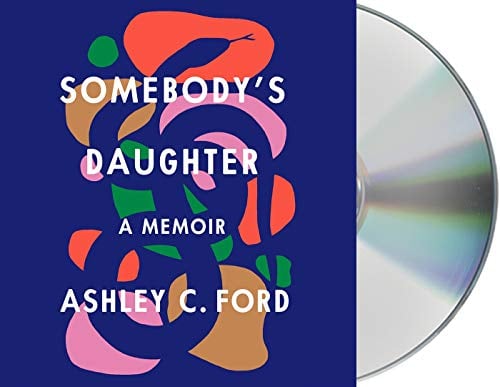 Somebody's Daughter: A Memoir