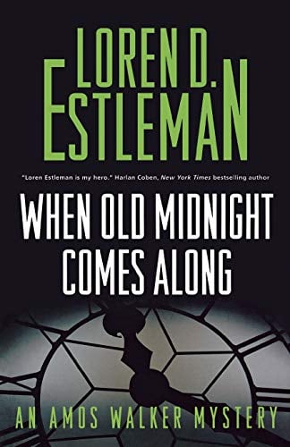 When Old Midnight Comes Along (Amos Walker Mystery, Bk. 28)