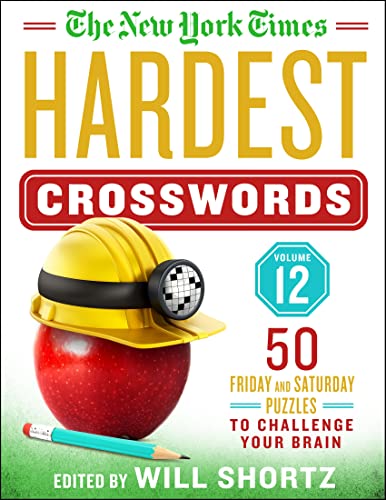 The New York Times Hardest Crosswords (Volume 12)