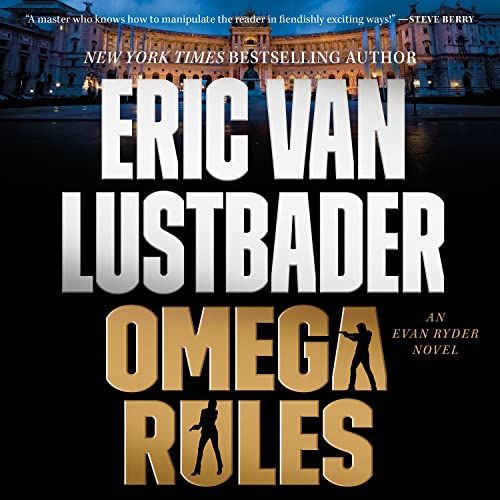 Omega Rules (Evan Ryder, Bk. 3)