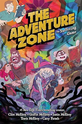The Suffering Game (The Adventure Zone, Volume 6)