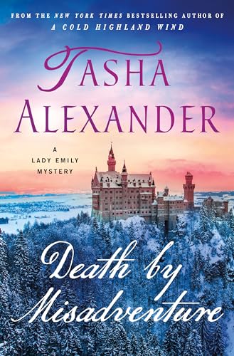 Death by Misadventure (Lady Emily Mysteries, Bk. 18)