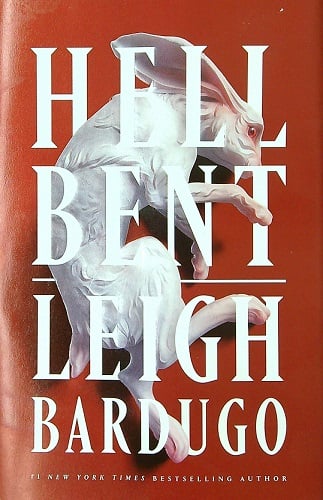 Hell Bent (Ninth House, Bk. 2) (Indigo Edition)