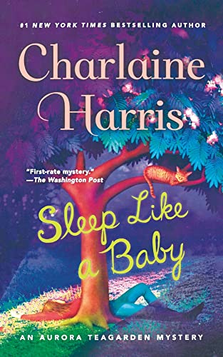 Sleep Like a Baby (Aurora Teagarden Mystery)