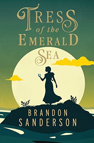 Tress of the Emerald Sea (Secret Projects, Bk. 1)