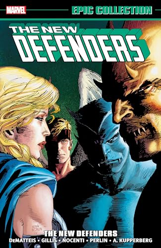 The New Defenders (Defenders, Volume 8, Epic Collection)