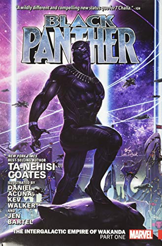 The Intergalactic Empire of Wakanda (Black Panther, Part One)