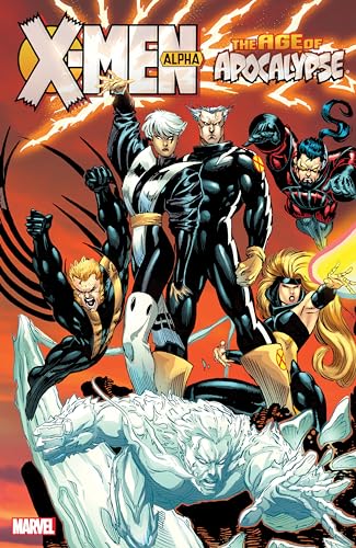 Alpha (X-Men: The Age of Apocalypse, Volume 1)