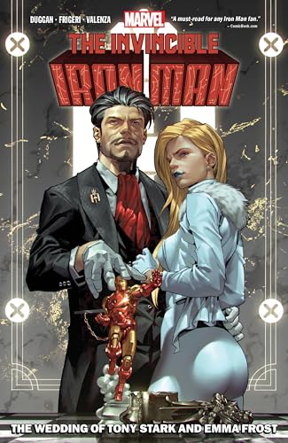 The Wedding of Tony Stark and Emma Frost (The Invincible Iron Man, Volume 2)