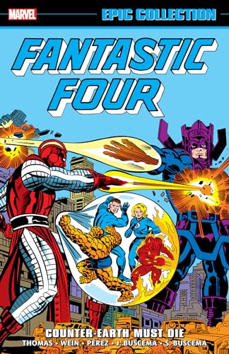 Counter-Earth Must Die (Fantastic Four, Volume 10, Epic Collection)