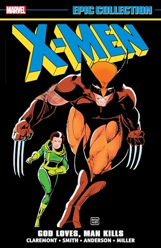 God Loves, Man Kills (X-Men, Volume 10, Epic Collection)