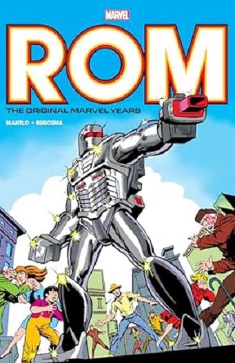 ROM: The Original Marvel Years (Omnibus, Volume 1)