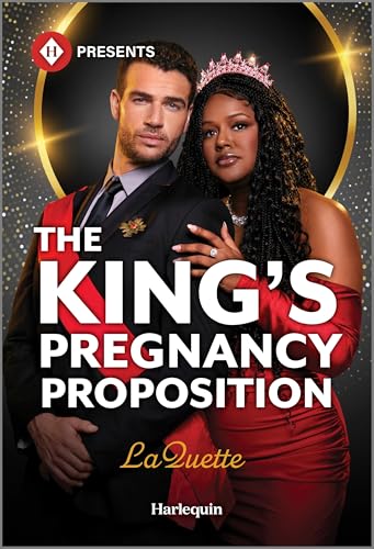 The King's Pregnancy Proposition (Crowning a Devereaux, Bk. 2)