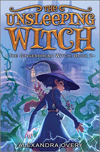 The Unsleeping Witch (The Gingerbread Witch, Bk. 2)