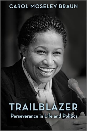 Trailblazer: Perseverance in Life and Politics
