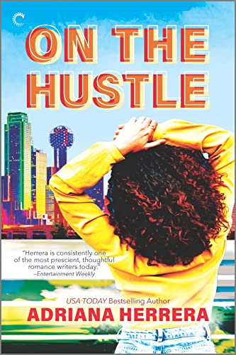 On the Hustle (Dating in Dallas, Bk. 2)