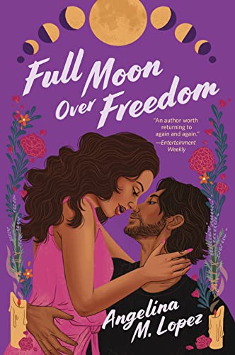 Full Moon Over Freedom (Milagro Street, Bk. 2)