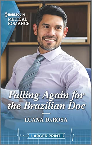 Falling Again for the Brazilian Doc (Large Print)