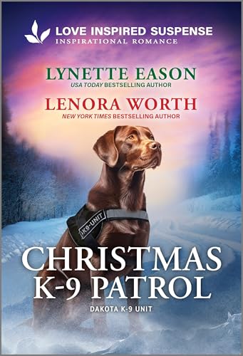 Christmas K-9 Patrol (Dakota K-9 Unit, Bk. 9)