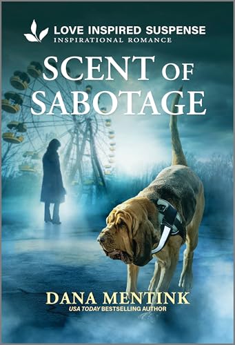 Scent of Sabotage (Security Hounds Investigations, Bk. 6)