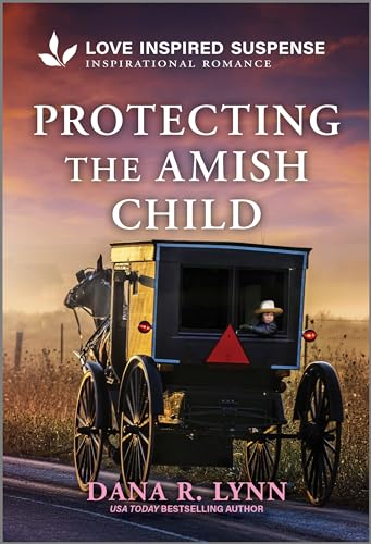 Protecting the Amish Child (Amish Country Justice, Bk. 19)