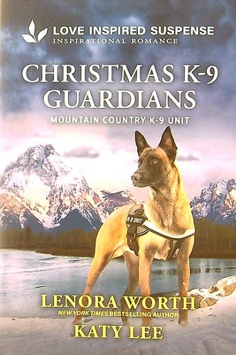 Christmas K-9 Guardians (Love Inspired Suspense)