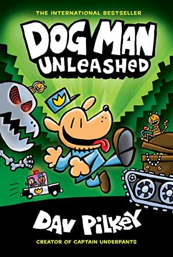 Dog Man Unleashed (Dog Man, Bk. 2)