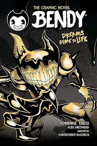 Dreams Come to Life (Bendy, Volume 1)