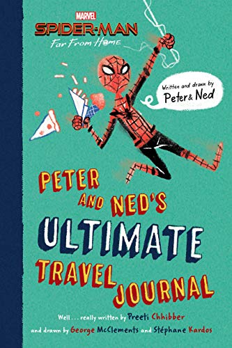 Peter and Ned's Ultimate Travel Journal (Spider-man: Far From Home)
