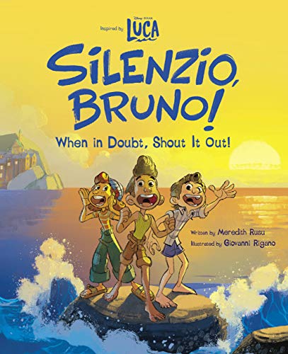 Silenzio, Bruno!: When in Doubt, Shout It Out! (Luca)