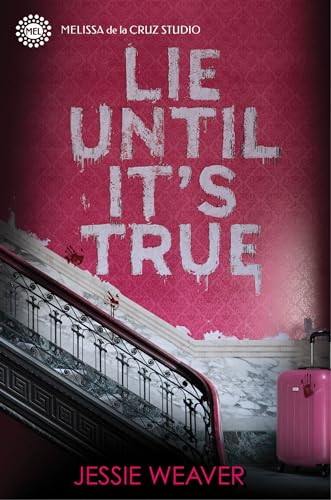 Lie Until It's True (Like Me Block You, Bk. 1)