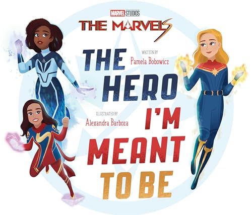 The Hero I'm Meant to Be (The Marvels)