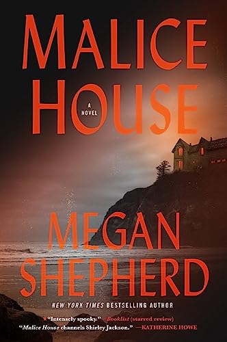 Malice House (The Malice Compendium, Bk. 1)