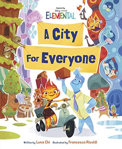 A City for Everyone (Disney Pixar Elemental)