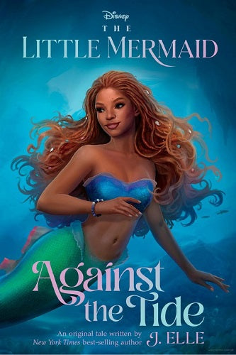 Against the Tide (Disney The Little Mermaid)