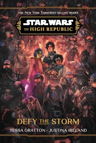 Defy the Storm (Star Wars: The High Republic, Bk. 1)