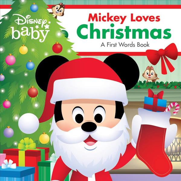 Mickey Loves Christmas: A First Words Book (Disney Baby)